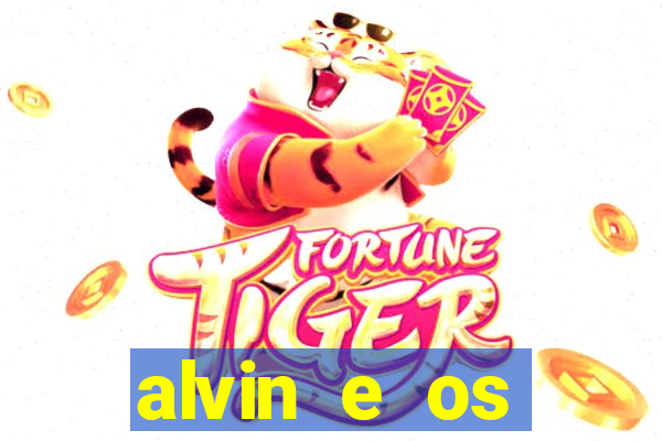 alvin e os esquilos redecanais